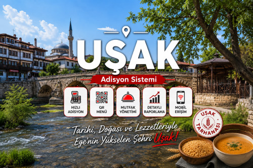 Uşak Adisyon Sistemi | Cafe Programı, Restoran Yazılımı ve QR Menü Çözümleri